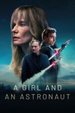 Nonton Film A Girl And An Astronaut (2023) Terbaru
