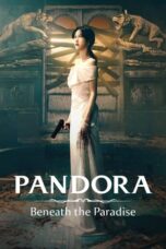 Nonton Film Pandora: Beneath the Paradise (2023) Terbaru