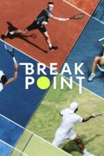 Nonton Film Break Point (2023) Terbaru