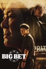 Nonton Film Big Bet (2022) Terbaru
