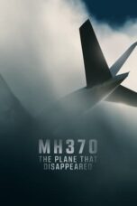 Nonton Film MH370: The Plane That Disappeared (2023) Terbaru