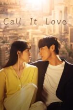 Nonton Film Call It Love (2023) Terbaru