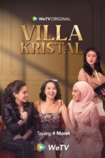 Nonton Film Villa Kristal (2022) Terbaru
