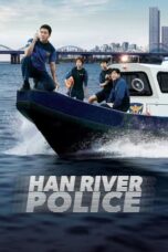 Nonton Film Han River Police (2023) Terbaru