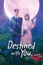 Nonton Film Destined with You (2023) Terbaru