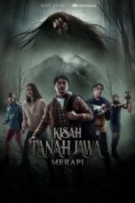 Nonton Film Kisah Tanah Jawa: Merapi (2019) Terbaru
