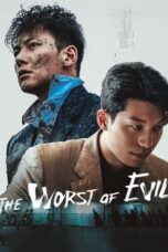 Nonton Film The Worst of Evil (2023) Terbaru