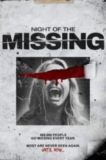 Nonton Film Night of the Missing (2023) Terbaru
