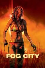 Nonton Film Fog City (2023) Terbaru