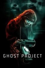 Nonton Film Ghost Project (2023) Terbaru