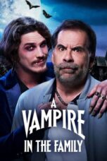 Nonton Film A Vampire in the Family (2023) Terbaru