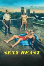 Nonton Film Sexy Beast (2024) Terbaru