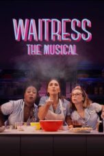 Nonton Film Waitress: The Musical (2023) Terbaru