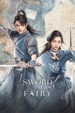 Nonton Film Sword and Fairy (2024) Terbaru