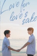 Nonton Film Love for Love’s Sake (2024) Terbaru