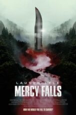 Nonton Film Mercy Falls (2023) Terbaru