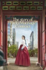Nonton Film The Story of Park’s Marriage Contract (2023) Terbaru