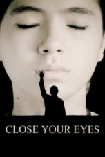 Nonton Film Close Your Eyes (2023) Terbaru