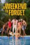 Nonton Film A Weekend to Forget (2023) Terbaru