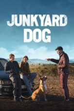 Nonton Film Junkyard Dog (2023) Terbaru