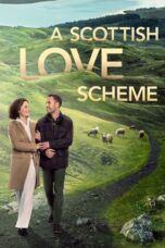 Nonton Film A Scottish Love Scheme (2024) Terbaru