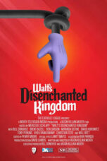 Nonton Film Walt’s Disenchanted Kingdom (2023) Terbaru
