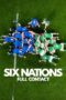 Nonton Film Six Nations: Full Contact (2024) Terbaru