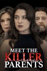 Nonton Film Meet the Killer Parents (2023) Terbaru