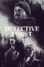 Nonton Film Detective Forst (2024) Terbaru