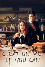 Nonton Film Cheat On Me, If You Can (2020) Terbaru