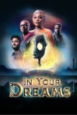 Nonton Film In Your Dreams (2023) Terbaru