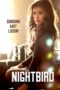 Nonton Film Nightbird (2023) Terbaru