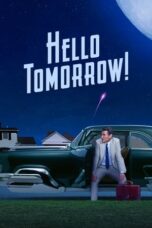 Nonton Film Hello Tomorrow! (2023) Terbaru