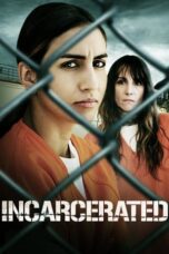 Nonton Film Incarcerated (2023) Terbaru