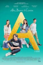 Nonton Film A: Aku, Benci & Cinta (2017) Terbaru