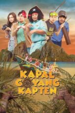 Nonton Film Kapal Goyang Kapten (2019) Terbaru