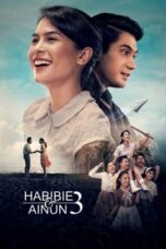 Nonton Film Habibie & Ainun 3 (2019) Terbaru