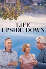 Nonton Film Life Upside Down (2023) Terbaru