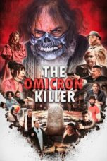 Nonton Film The Omicron Killer (2024) Terbaru