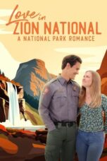 Nonton Film Love in Zion National: A National Park Romance (2023) Terbaru