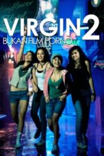 Nonton Film Virgin 2: Not a Porn Movie (2019) Terbaru