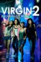 Nonton Film Virgin 2: Not a Porn Movie (2019) Terbaru