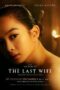 Nonton Film The Last Wife (2023) Terbaru