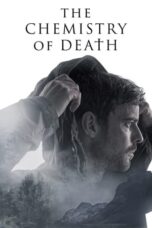 Nonton Film The Chemistry of Death (2023) Terbaru