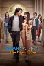 Nonton Film Dear Nathan: Thank You Salma (2022) Terbaru