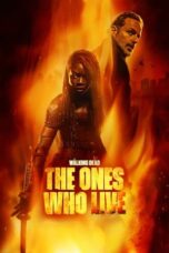 Nonton Film The Walking Dead: The Ones Who Live (2024) Terbaru