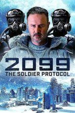 Nonton Film 2099: The Soldier Protocol (2019) Terbaru
