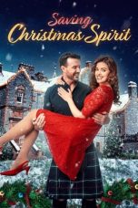 Nonton Film Saving Christmas Spirit (2022) Terbaru