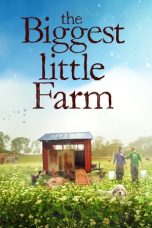Nonton Film The Biggest Little Farm (2019) Terbaru