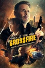 Nonton Film Crossfire (2023) Terbaru